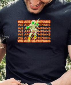 We are Olympians alien astronaut hoodie, sweater, longsleeve, shirt v-neck, t-shirt