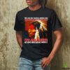 Please be patient I’m from the 1900s T shirt