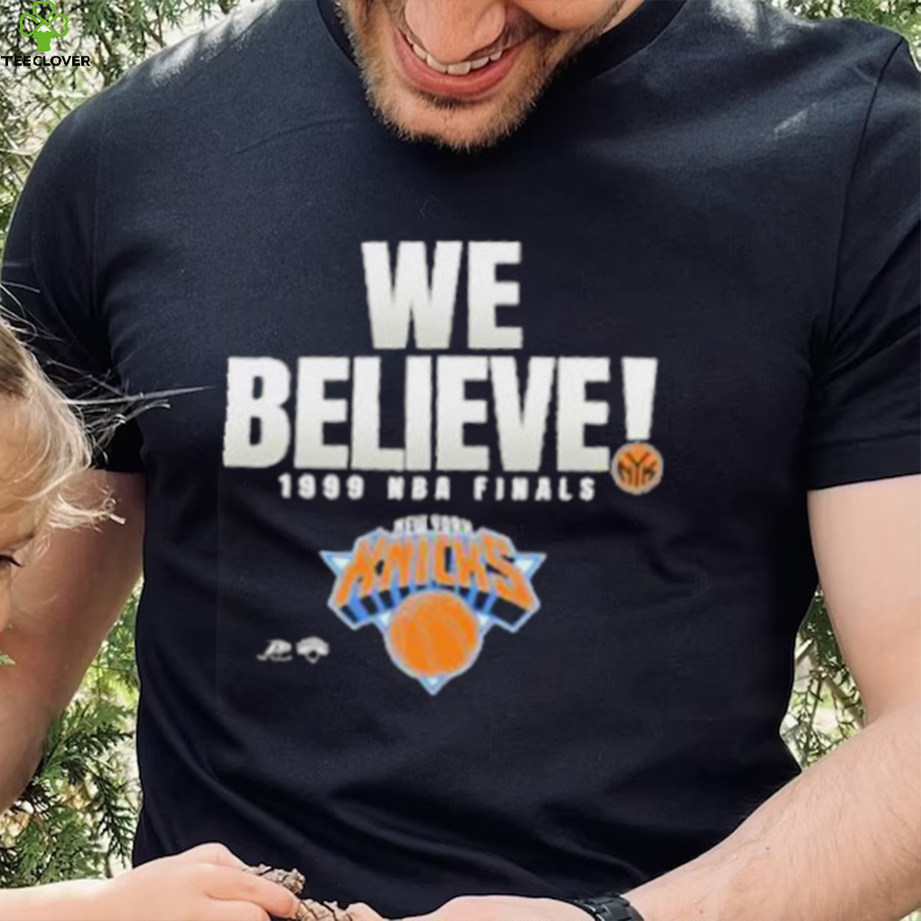 We believe 1999 NBA Finals New York Knicks shirt We believe 1999 NBA Finals New York Knicks shirt