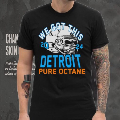 We got this 2024 Detroit Pure Octane hoodie, sweater, longsleeve, shirt v-neck, t-shirt