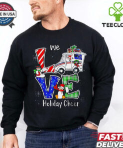 We love holiday cheer Christmas shirt