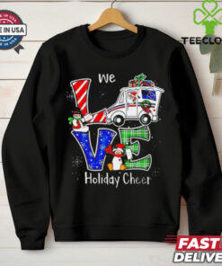 We love holiday cheer Christmas shirt