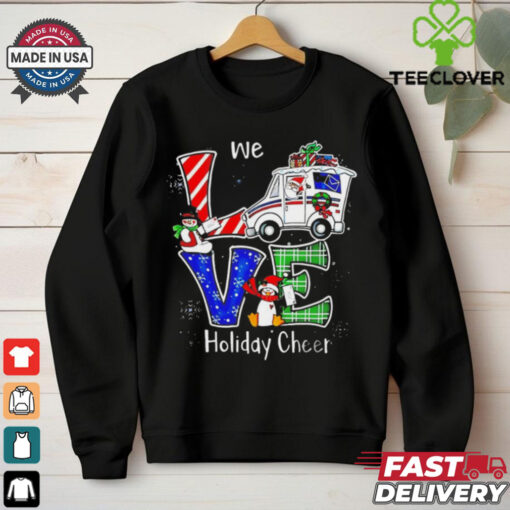 We love holiday cheer Christmas shirt