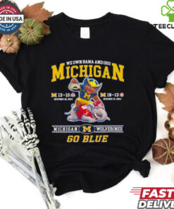 We own Bama and OSU Michigan Wolverines go Blue mascot Best Selling shirt