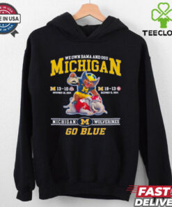 We Own Bama and OSU Michigan Wolverines Go Blue T-shirt, featuring mascot design, best-selling style, unisex fit, Michigan football fan gear, rivalry shirt.