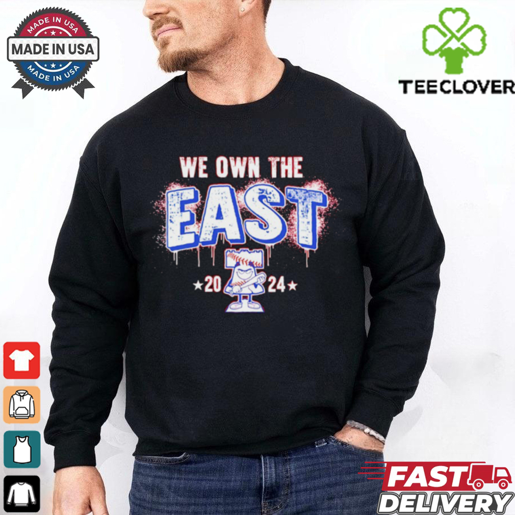 We own the East Philadelphia Phillies 2024 shirt We own the East Philadelphia Phillies 2024 shirt