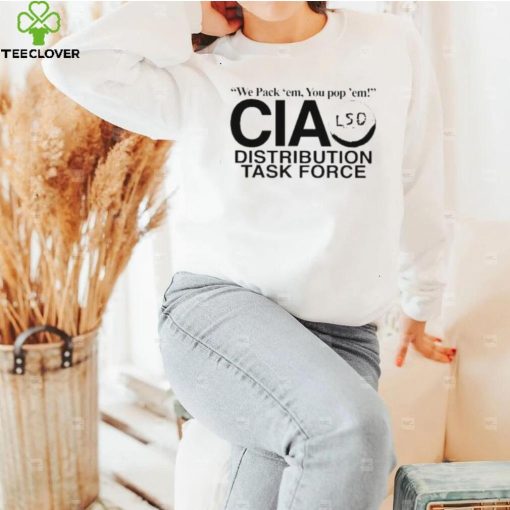 We pack em you pop em cia distribution task force new 2022 shirt
