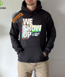 We show up equality wins LGBT flag hoodie, sweater, longsleeve, shirt v-neck, t-shirt