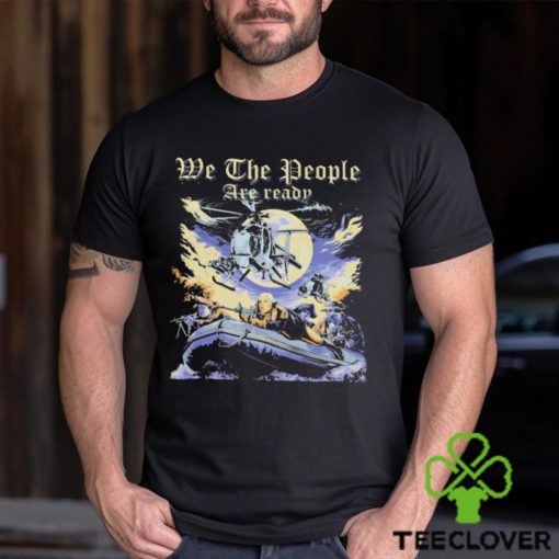 We the People Are Ready Crossing the Delaware Shirt