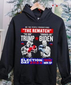 We the people productions the rematch Trump vs Biden Election day 2024 shirt