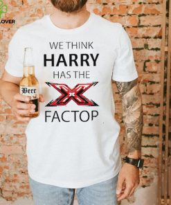 We think Harry has the factor shirt