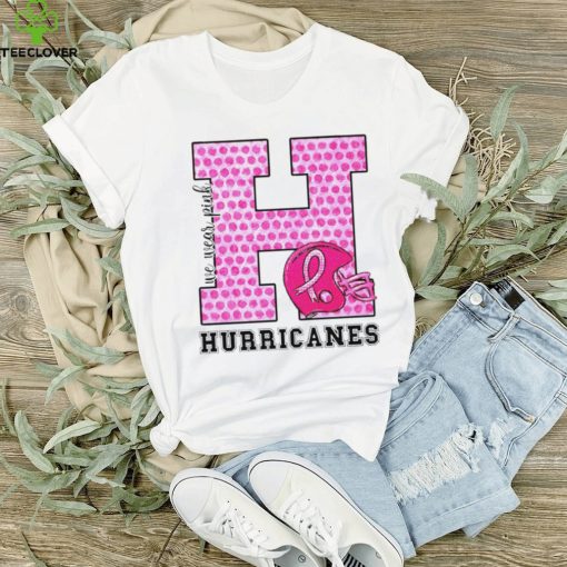 We wear pink Miami Hurricanes hoodie, sweater, longsleeve, shirt v-neck, t-shirt