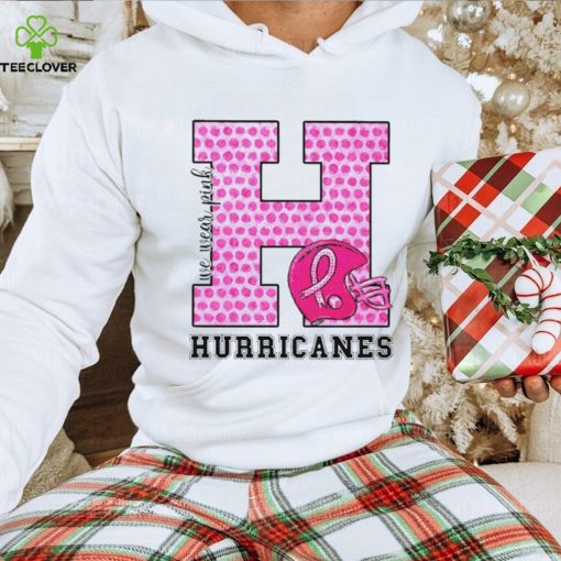 We wear pink Miami Hurricanes hoodie, sweater, longsleeve, shirt v-neck, t-shirt