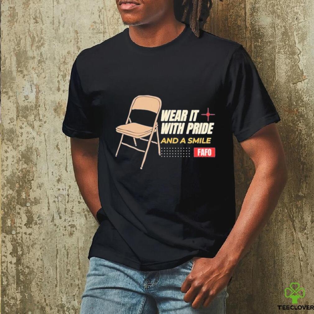 Wear it with Pride and a Smile Fafo Shirt Wear it with Pride and a Smile Fafo Shirt