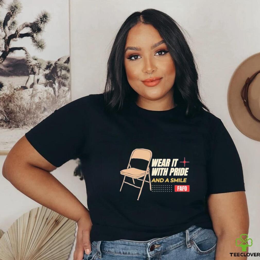 Wear it with Pride and a Smile Fafo Shirt Wear it with Pride and a Smile Fafo Shirt