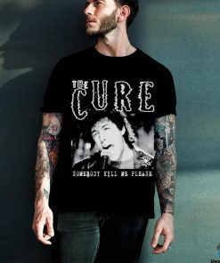 Wedding Cure The Cure somebody kill me please shirt