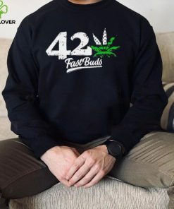 Weed 42 Fast Buds logo shirt