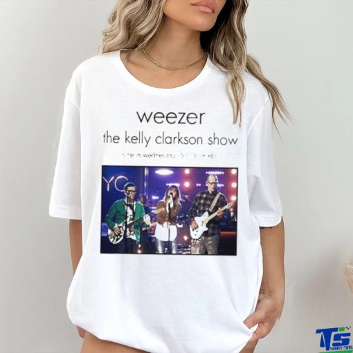 Weezer the kelly clarkson show 2024 on may 15 classic hoodie, sweater, longsleeve, shirt v-neck, t-shirt