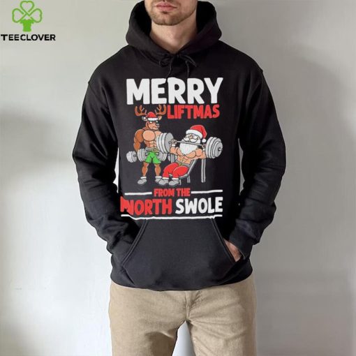 Weightlifting merry liftmas from north swole hoodie, sweater, longsleeve, shirt v-neck, t-shirt