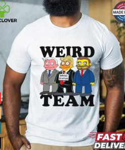 Weird Team Warning Do Nothing Shirt