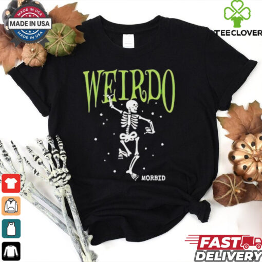 Weirdo Morbid hoodie, sweater, longsleeve, shirt v-neck, t-shirt