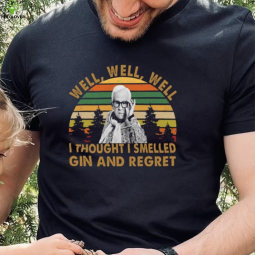 Wel Wel Well I Thought I Smelled Gin And Regret Rip Leslie Jordan Unisex Sweatshirt