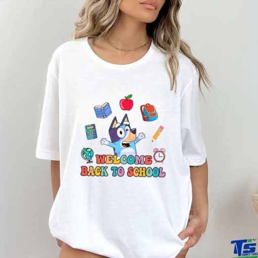 Welcome Back To School Bluey Cartoon shirt