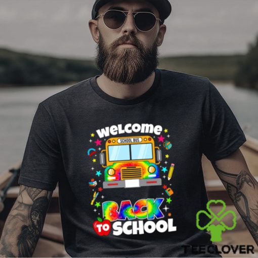 Welcome Back To School School Bus Driver Tye Die T Shirt