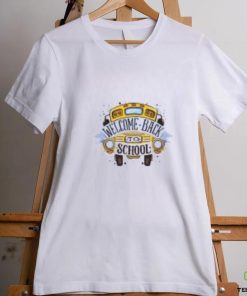 Welcome Back To School T Shirt