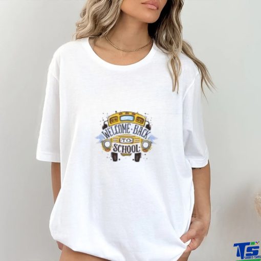 Welcome Back To School T Shirt