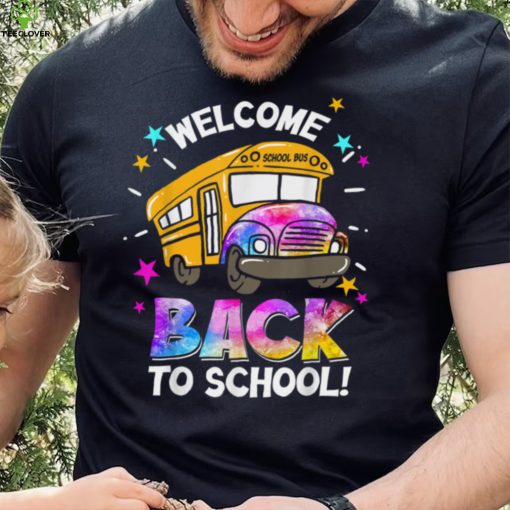 _Welcome Back To School_ for Bus Drivers Transportation Dept T Shirt