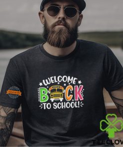 Welcome Back to School Shirt