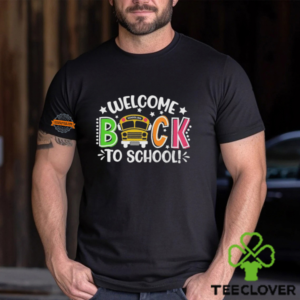 Welcome Back to School Shirt Welcome Back to School Shirt