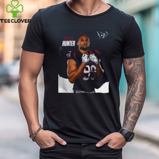 Welcome Danielle Hunter Back Home In Houston Texans T Shirt