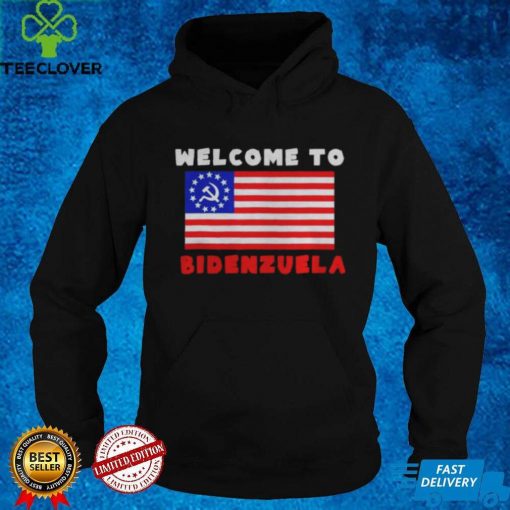 Welcome To Bidenzuela American flag hoodie, sweater, longsleeve, shirt v-neck, t-shirts