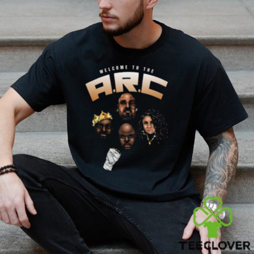 Welcome To The A.r.c Shirt