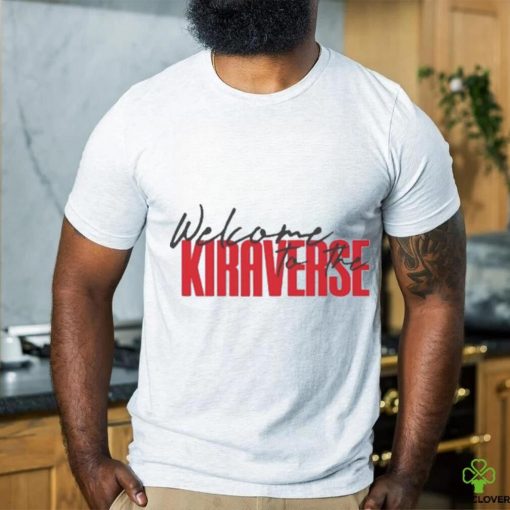 Welcome To The Kiraverse hoodie, sweater, longsleeve, shirt v-neck, t-shirt