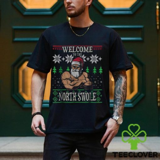 Welcome To The North Swole Santa Claus Christmas Gym Shirt