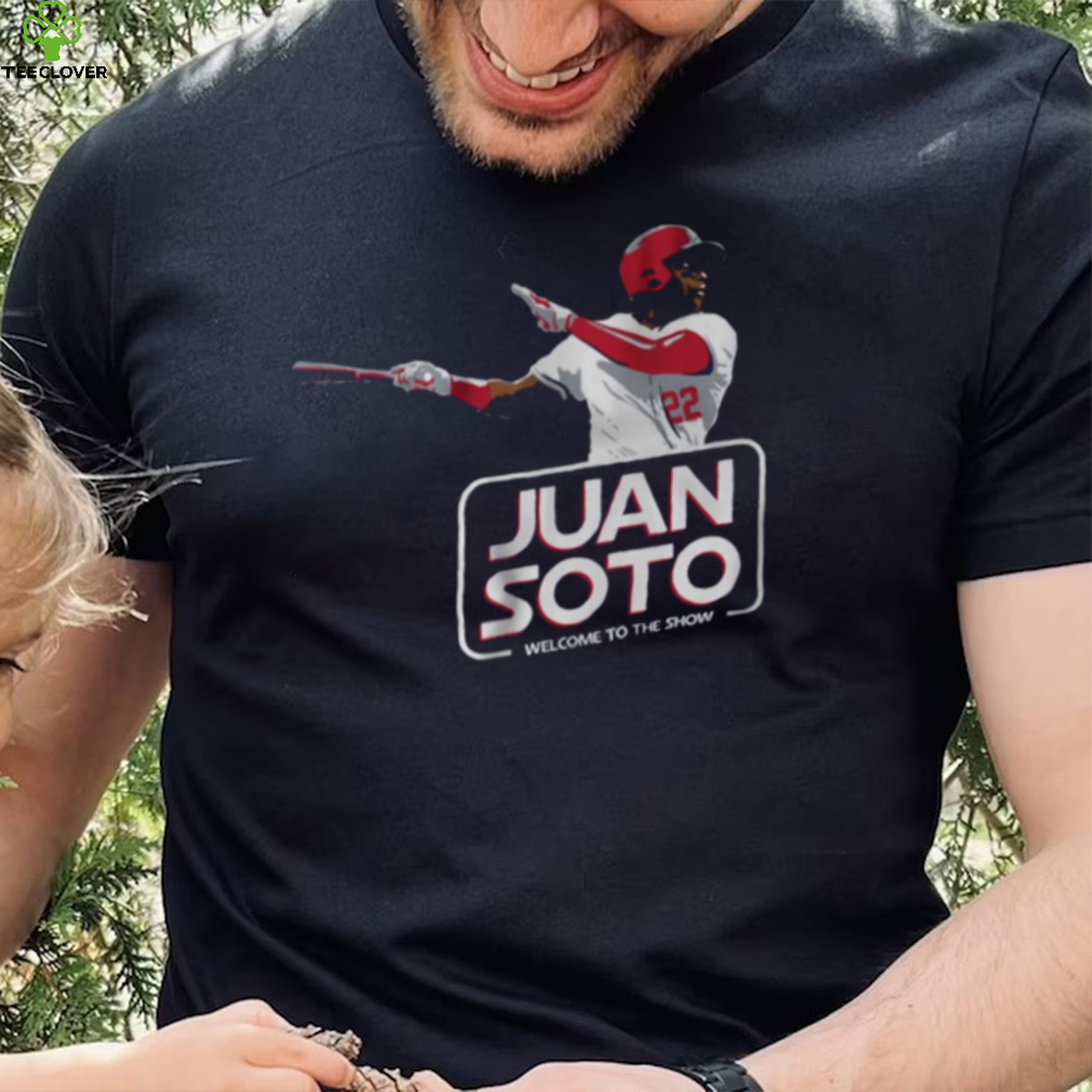 Welcome To The Show Juan Soto Baseball shirt Welcome To The Show Juan Soto Baseball shirt