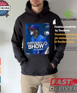 Welcome To The Show, Will Wagner Toronto Blue Jays Shirt 1 Welcome To The Show, Will Wagner Toronto Blue Jays Shirt