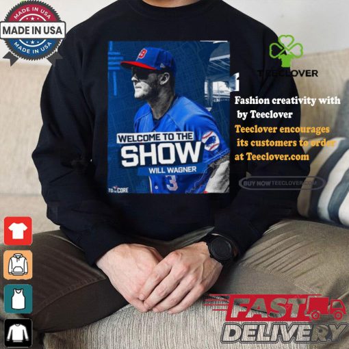 Welcome To The Show, Will Wagner Toronto Blue Jays Shirt