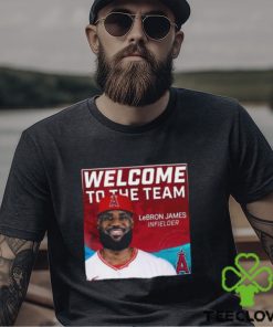 Welcome To The Team Lebron James Infielder Funny Meme Funny Gift Classic T Shirt