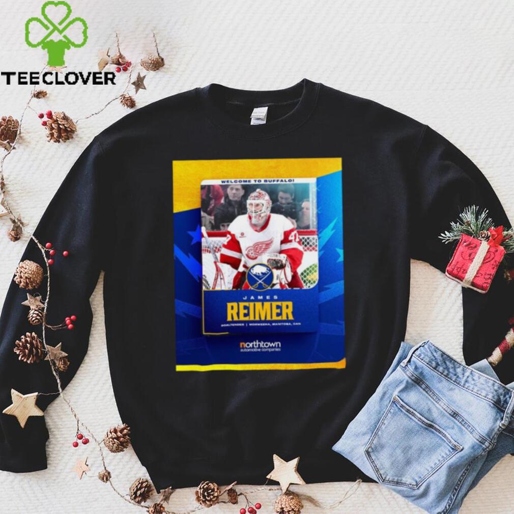 Welcome to Buffalo James Reimer Goaltender shirt Welcome to Buffalo James Reimer Goaltender shirt