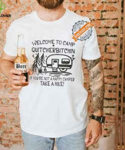 Welcome to Camp Quitcherbitchin Sweatshirt Happy Camping Sweatshirt