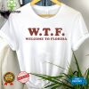 Welcome to Florida hoodie, sweater, longsleeve, shirt v-neck, t-shirt