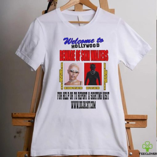 Welcome to Hollywood Beware of Skin Walkers Shirt