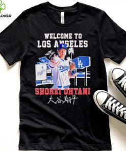 Welcome to Los Angeles Dodgers Shohei Ohtani signature hoodie, sweater, longsleeve, shirt v-neck, t-shirt