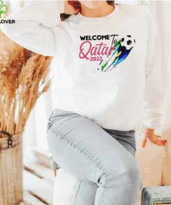 Welcome to Qatar World Soccer Cup 2022 hoodie, sweater, longsleeve, shirt v-neck, t-shirt