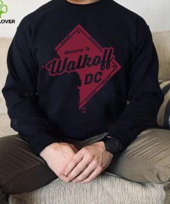 Welcome to Walk off DC Shirt