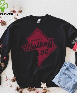 Welcome to Walk off DC Shirt